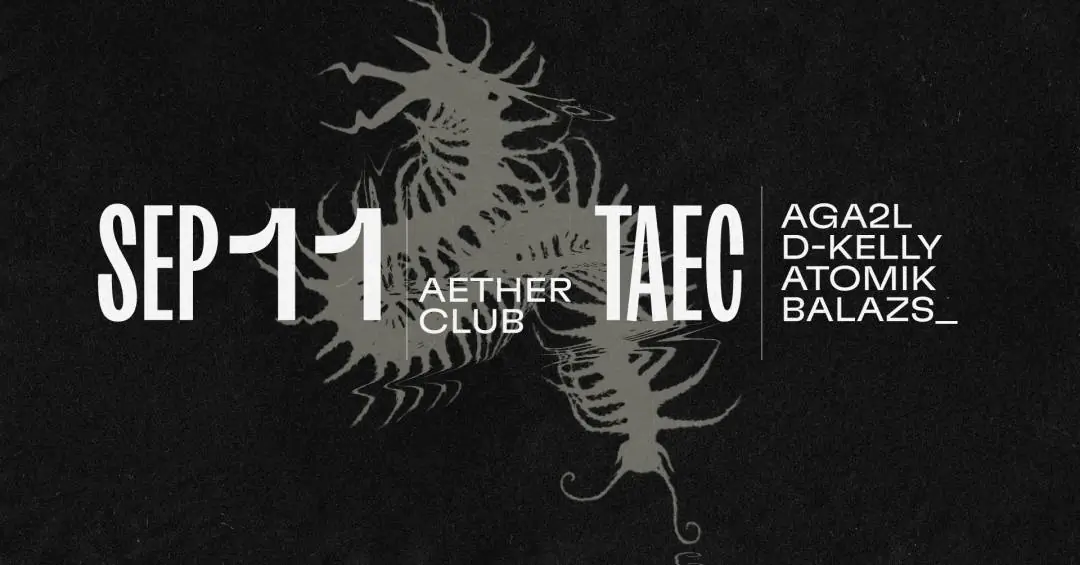 TAEC · Aether Club Budapest, Budapest