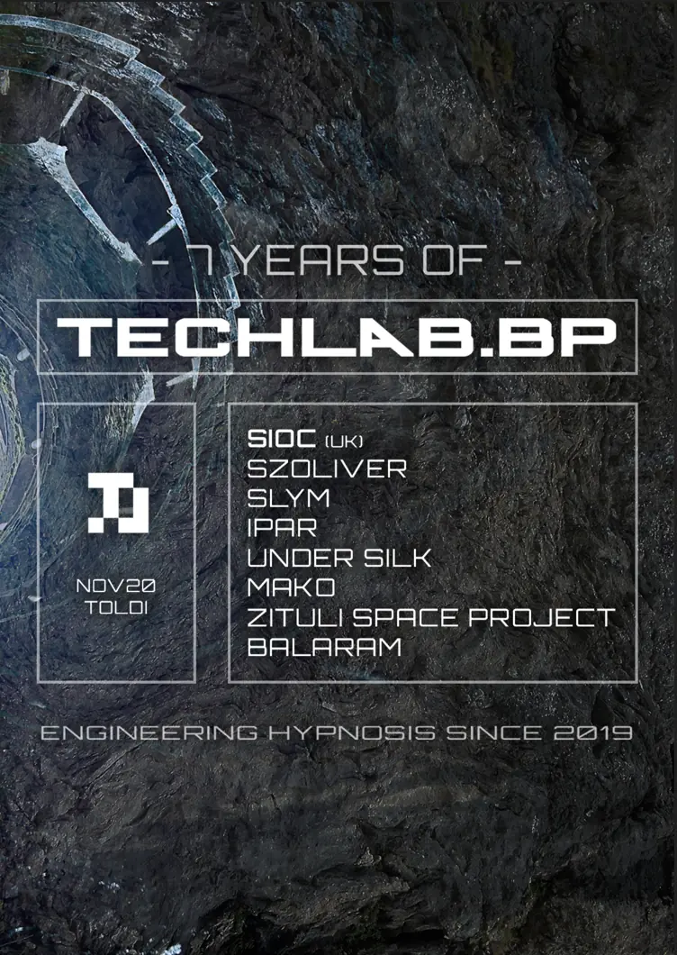 techlab.bp 7 YEARS with Sioc (UK) · Toldi Klub, Budapest