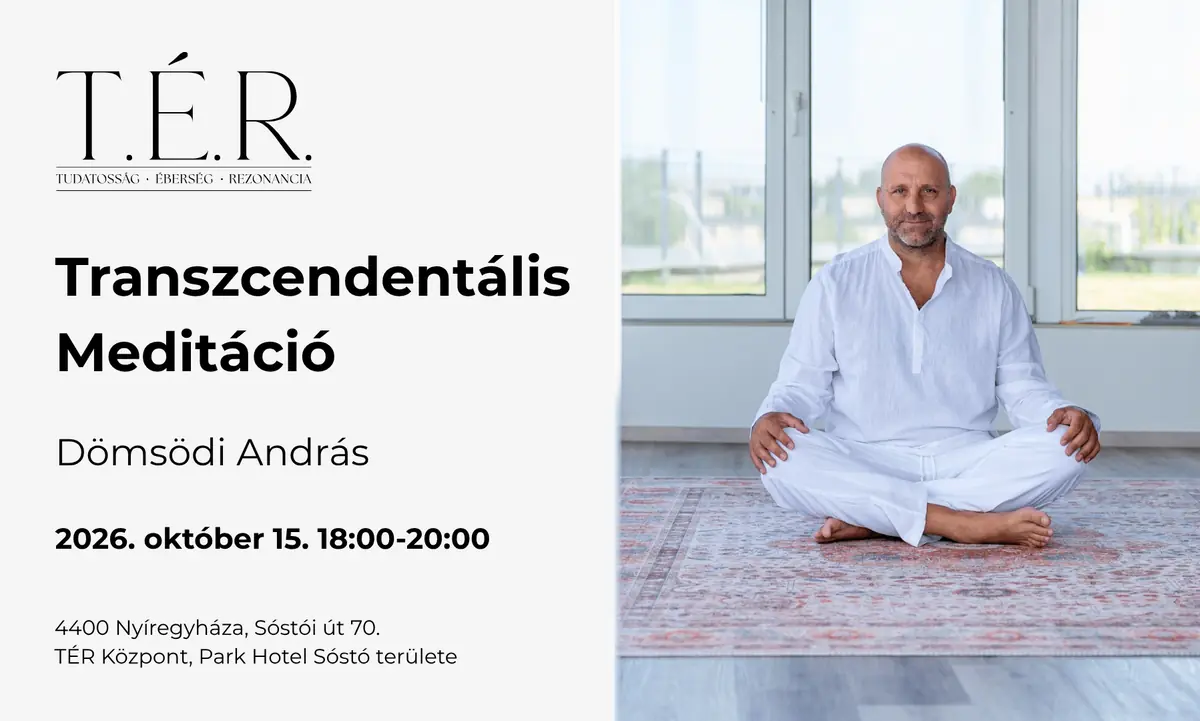 Transzcendentális Meditáció előadás Nyíregyházán · tér központ, Nyíregyháza