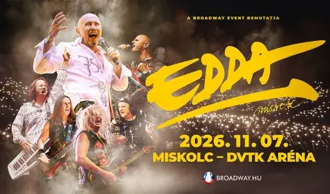 EDDA MŰVEK - Miskolc — DVTK Aréna, Miskolc