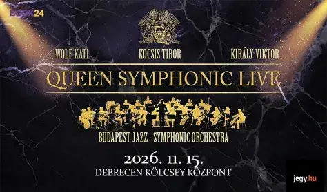 QUEEN Symphonic Live — Debrecen, Kölcsey Központ Nagyterem, Debrecen