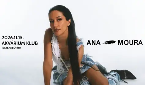 Ana Moura — Akvárium Klub, Budapest