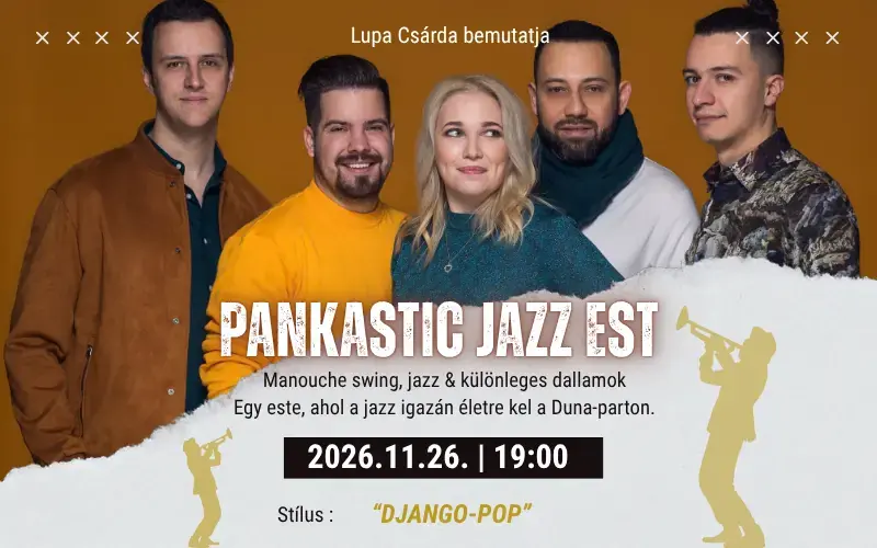 PANKASTIC! – Amikor a jazz életre kel a Duna-parton · Lupa Csárda, Budakalász