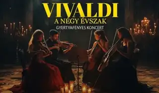 VIVALDI A NÉGY ÉVSZAK - GYERTYAFÉNYES KONCERT