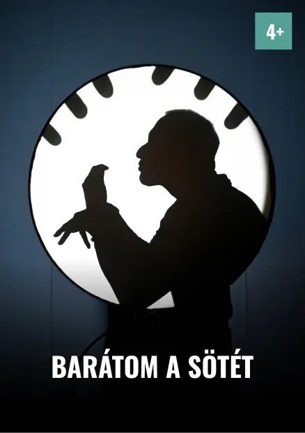 Barátom a sötét · Ciróka Bábszínház, Kecskemét
