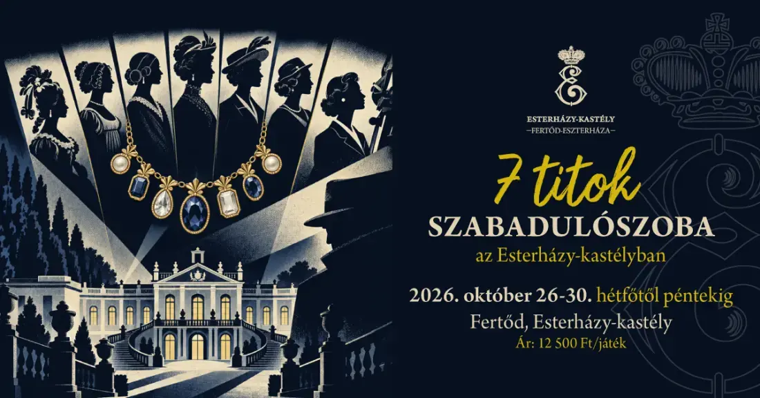 A hét titok - szabadulószoba az Esterházy-kastélyban · Esterházy-kastély, Fertőd, Fertőd