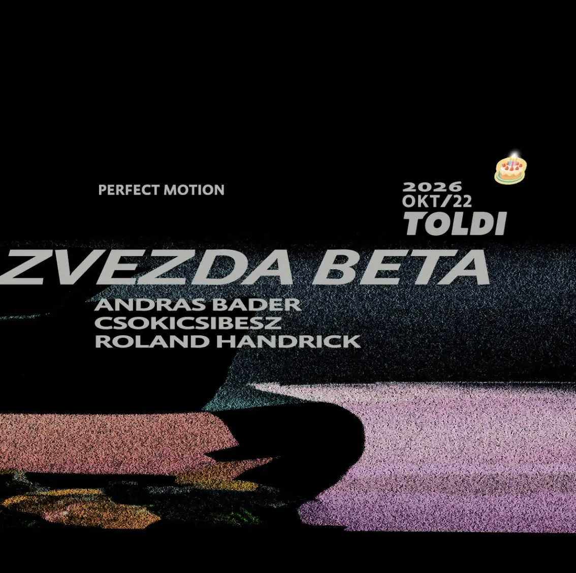 Perfect Motion at TOLDI - Kápi & Beta HBD · Toldi Klub, Budapest