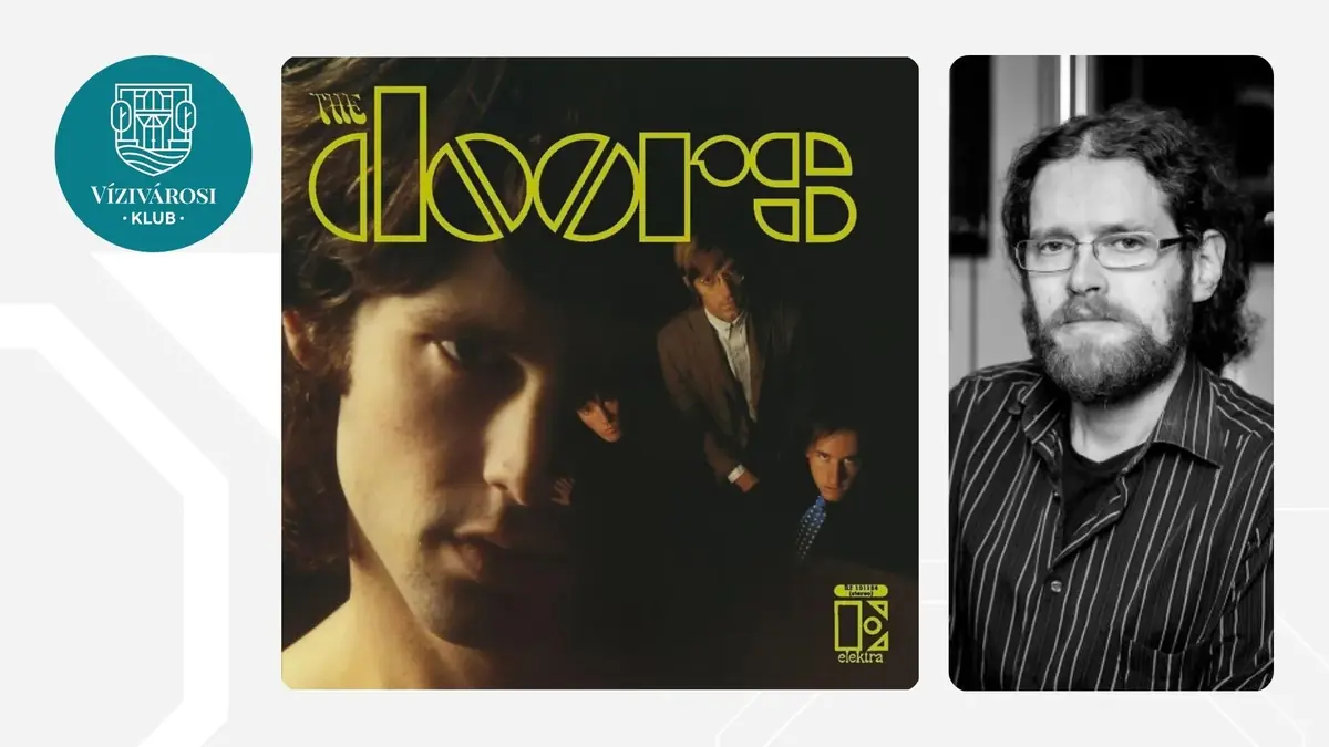 The Doors – költészet és rockzene | Gimesy Péter rocktörténeti sorozata 2. · Vízivárosi Klub, Budapest