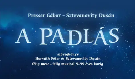 A padlás · Győri Nemzeti Színház, Győr