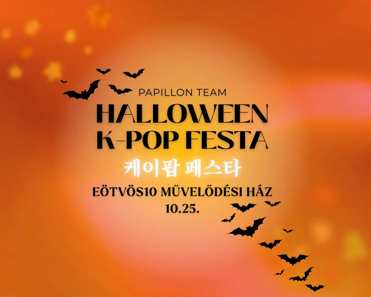 Halloweeni K-pop Mulatság a Papillonnal · E10 Dajka Margit színházterem, Budapest