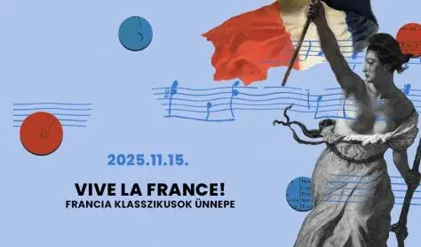 Vive la France! – francia klasszikusok ünnepe - Danubia Zenekar — Danubia Zenekar, Budapest