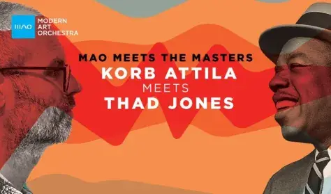 Korb Attila meets Thad Jones — Budapest Music Center, Budapest