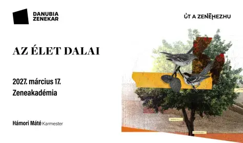 Az élet dalai - Danubia Zenekar — Zeneakadémia, Budapest