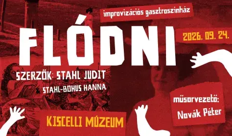 Flódni improszínház X Kiscelli | Múzeum - vicces várostörténet · Budapesti Történeti Múzeum, Budapest