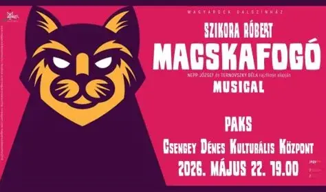 Macskafogó — Magyarock Dalszínház Színházi Egyesület, Komárom