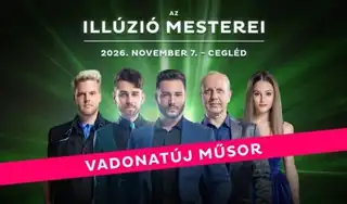 Az Illúzió Mesterei - Cegléd