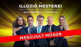 Az Illúzió Mesterei - Dunakeszi