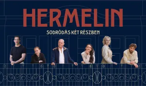 HERMELIN- sodródás két részben — Kugler Art, Budapest