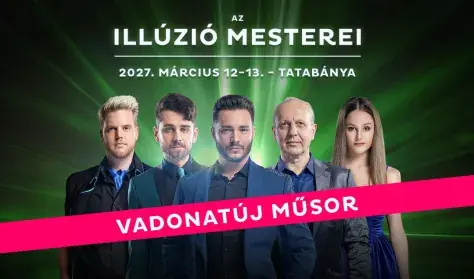 Az Illúzió Mesterei - Tatabánya — a vértes agorája, Tatabánya