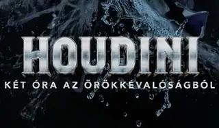 Houdini-Két óra az örökkévalóságból