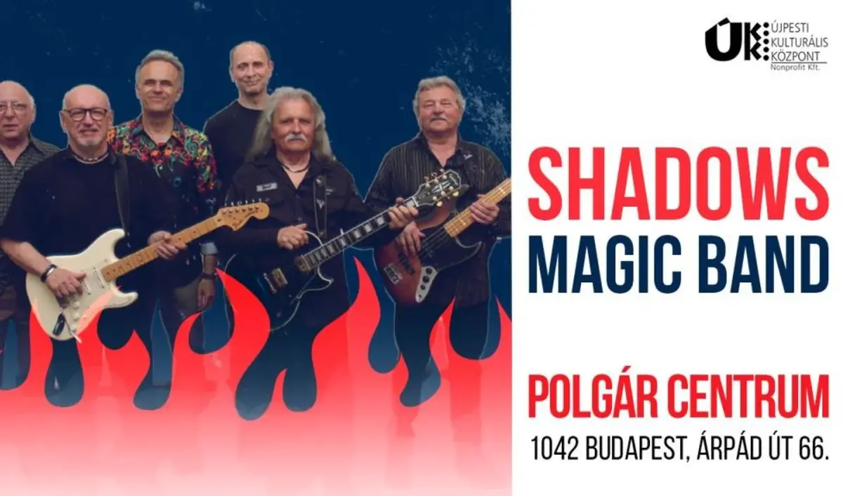 SHADOWS MAGIC BAND koncert — Újpesti Kulturális Központ nonprofit Kft. Polgár C, Budapest