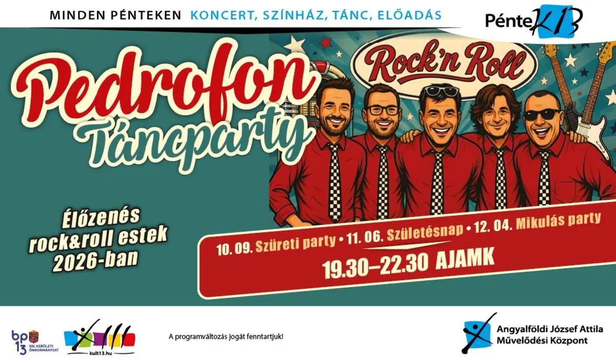 PénteK13 - Pedrofon Táncparty — Angyalföldi József Attila Művelődési Központ, Budapest