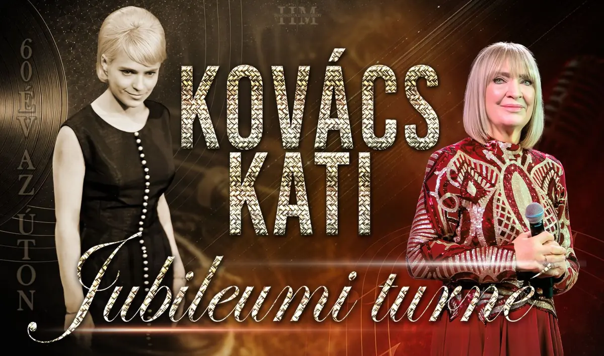 Kovács Kati Jubileumi Turné - PAKS — Csengey Dénes Kulturális Központ, Paks