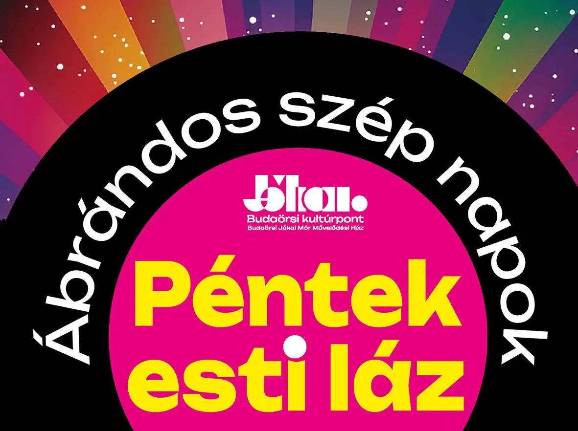 Péntek esti láz // Retro házibuli 2026 · Budaörsi Jókai Mór Művelődési Ház, Budaörs