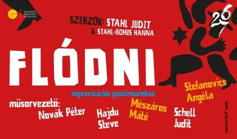 FLÓDNI - improvizációs gasztroszínház — Szegedi Nemzeti Színház, Szeged