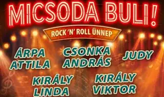 Micsoda Buli! - Rock 'n' roll ünnep