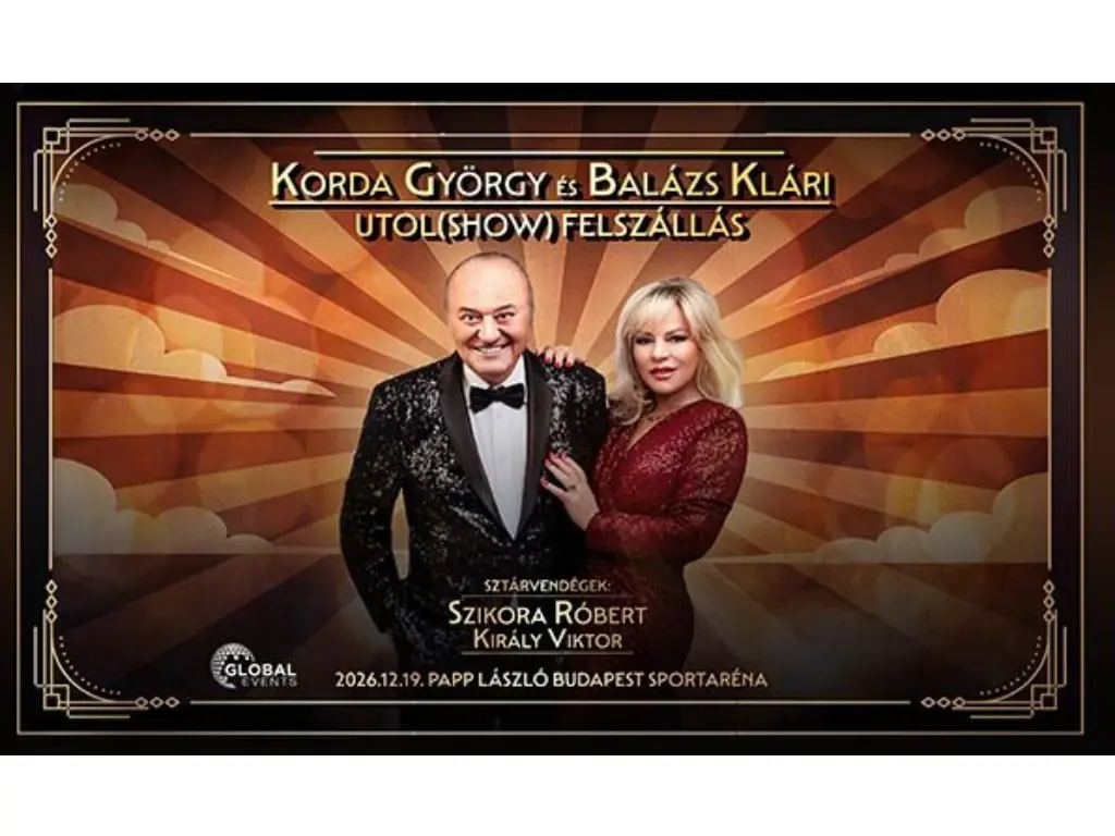 Korda György - Balázs Klári SKYBAR VIP jegyek — Papp László Budapest Sportaréna, Budapest