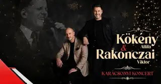 Kökény Attila & Rakonczai Viktor - Karácsonyi Nagykoncert