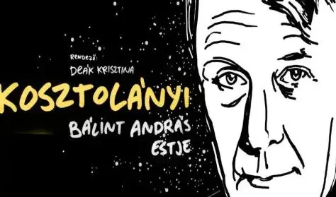 Kosztolányi - Bálint András estje — Radnóti Színház, Budapest