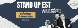 Stand Up Est a Littkében! - Badár Sándor és Aranyosi Péter közös estje