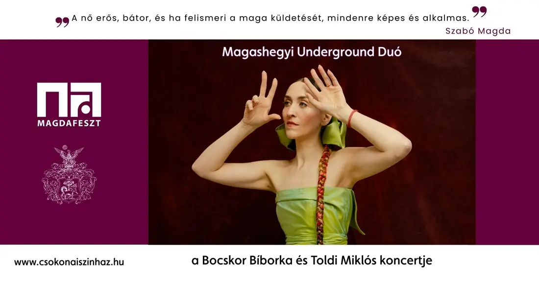 Magashegyi Underground Duo/MagdaFeszt — Csokonai Fórum, Kóti Árpád Terem, Debrecen