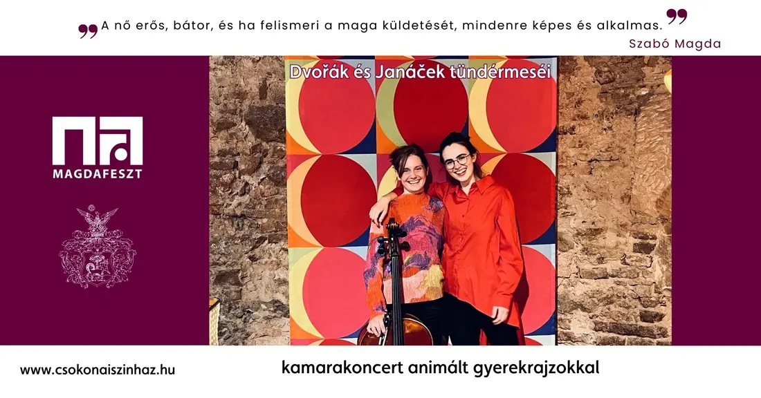 Dvořák és Janáček tündérmeséi/MagdaFeszt — Csokonai Fórum, Latinovits Zoltán Terem, Debrecen