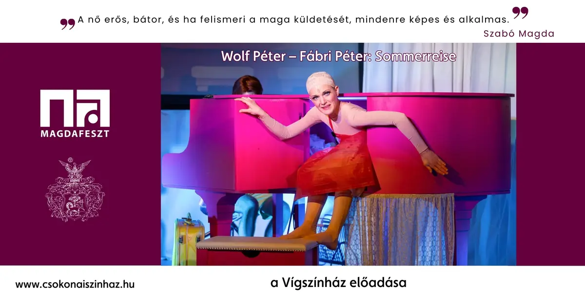 Sommerreise/MagdaFeszt - 12+ — Csokonai Fórum, Kóti Árpád Terem, Debrecen