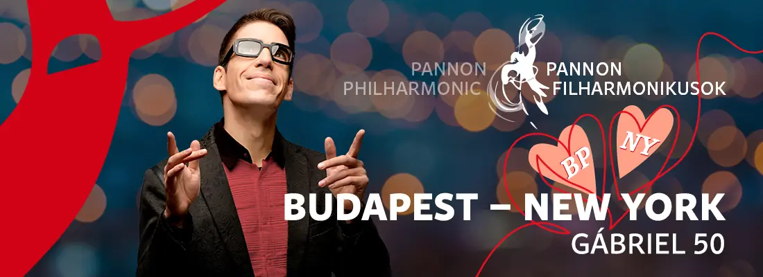 Valentin nap Budapesten - Gábriel 50 — Müpa, Budapest