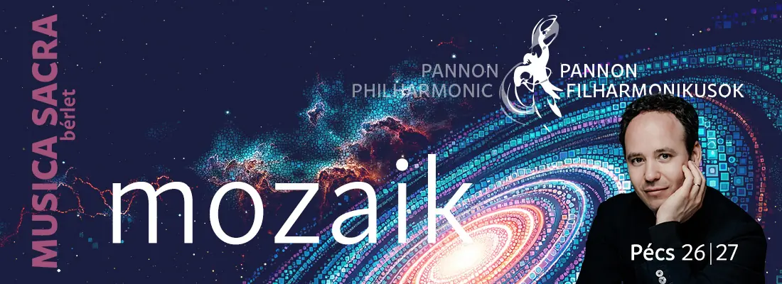 Musica Sacra-bérlet 2026/2027. — Pécs Kodály Központ, Pécs