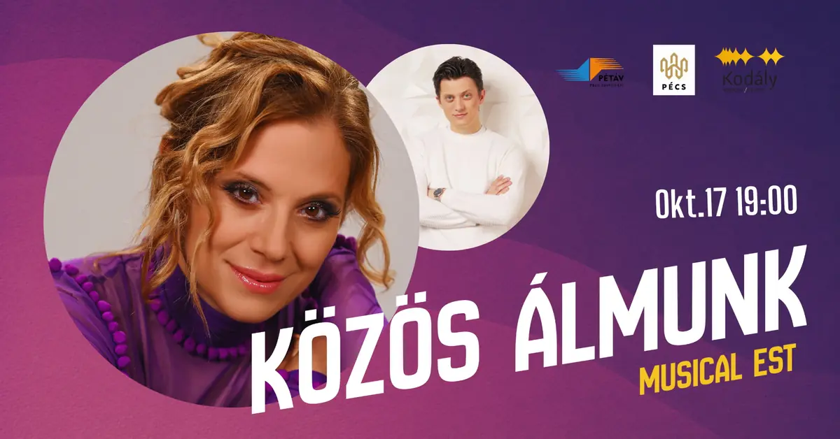 Közös Álmunk musical est - Gála a Kerek Világ Alapítvány javára - szervező: Kerek Világ Alapítvány — Pécs Kodály Központ, Pécs