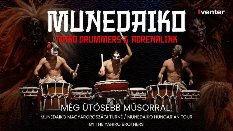 TAIKO DRUMMERS – MUNEDAIKO by YAHIRO Brothers — Miskolc Művészetek Háza, Miskolc