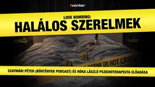 LOVE BOMBING: HALÁLOS SZERELMEK // Szeged 10.26.