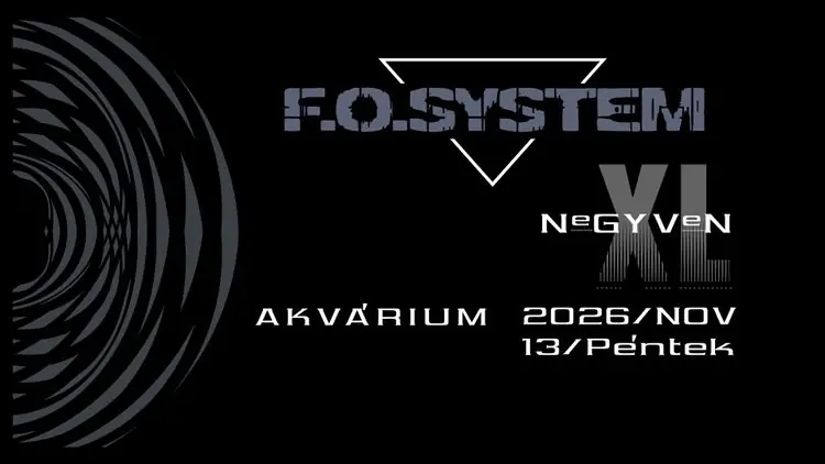 F.O. System — Akvárium Klub, Budapest