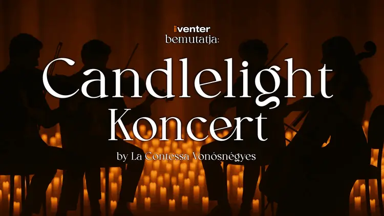 Gyertyafényes Koncert by La Contessa Vonósnégyes — Szivárvány Kultúrpalota, Kaposvár