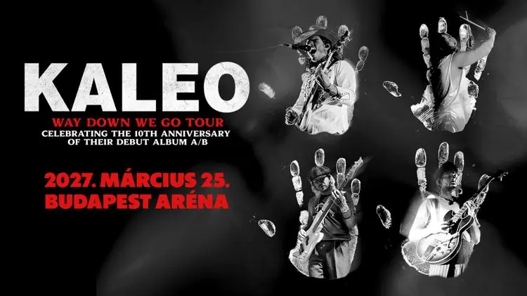 KALEO — Budapest Aréna, Budapest