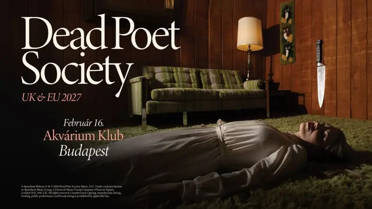 Dead Poet Society — Akvárium Klub, Budapest