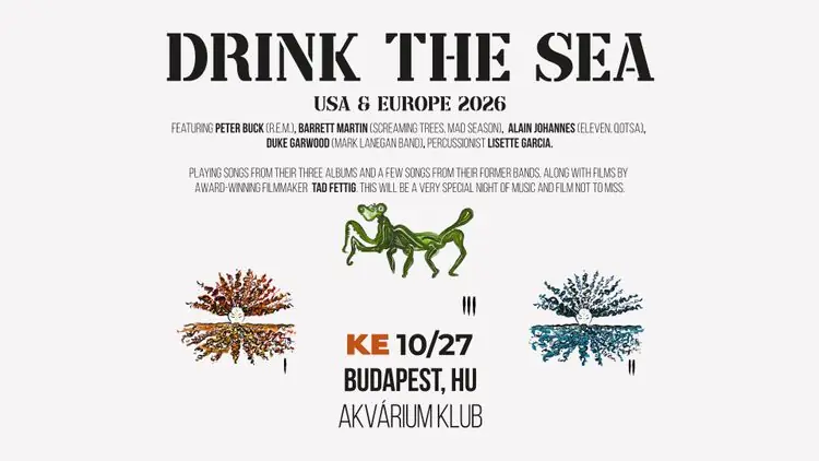 Drink The Sea — Akvárium Klub, Budapest