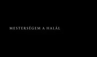 Mesterségem a halál - monodráma