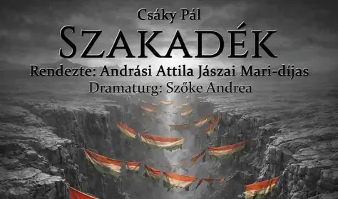 Csáky Pál: Szakadék — MKUK - Udvari Kamaraszínház, Budapest