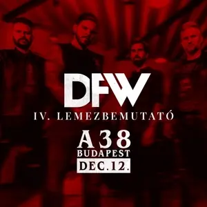 Down For Whatever — A38, Budapest